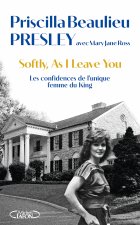 Softly, As I leave you - Les Mémoires crépusculaires de l'ex-femme du King
