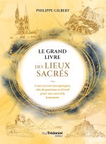 Réveiller les lieux sacrés - Purifier et activer les hauts lieux de guérison