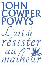 L'Art de résister au malheur