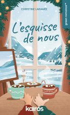 L'esquisse de nous