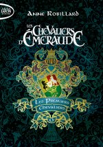 Les Chevaliers d'Émeraude - Préquel - Tome 0 Les Premiers Chevaliers