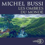 Les Ombres du monde