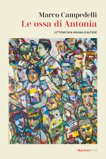 ossa di Antonia. Letteratura minima d’autore