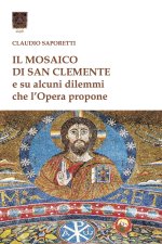 mosaico di San Clemente. Su alcuni dilemmi che l'opera propone