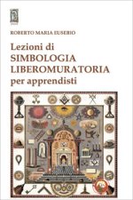 Lezioni di simbologia liberomuratoria per apprendisti