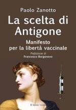 scelta di Antigone. Manifesto per la libertà vaccinale