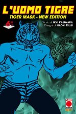 Uomo Tigre. Tiger Mask. New edition