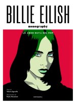 Billie Eilish. La «bad guy» del pop