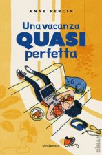 vacanza quasi perfetta