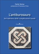 antiburosauro. Nel labirinto delle complicazioni inutili