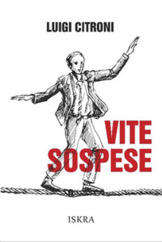 Vite sospese