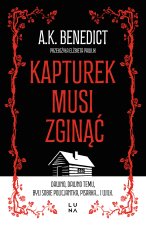 Kapturek musi zginąć