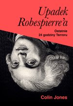 Upadek Robespierre'a. 24 godziny terroruu
