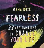 FEARLESS 27 AFFIRMATIONS TO CHANGE YOUR