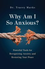 WHY AM I SO ANXIOUS
