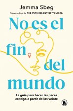 No Es El Fin Del Mundo