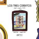 Tres Cerditos Del S Xxi,Los