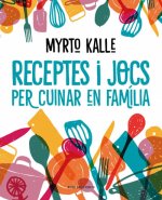 Receptes I Jocs Per Cuinar En Familia