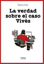 La Verdad Sobre El Caso Vives