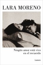 Ningun Amor Esta Vivo En El Recuerdo