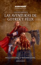 Las Aventuras De Gotrek Y Felix Omnibus 3 Ne