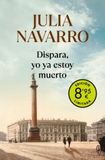 Dispara Yo Ya Estoy Muerto CampaŃA De Verano Edicion Limitad