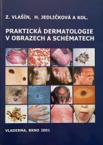 Praktická dermatologie v obrazech a schématech - 1. vyd.