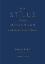 Ha stílus van, minden van