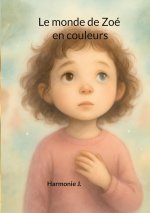 MONDE DE ZOE EN COULEURS