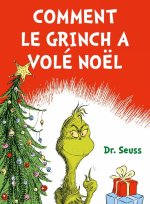 Comment le Grinch a volé Noël !