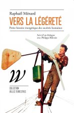 Pétrole et moulins - Petite histoire énergétique des société