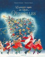 Le premier sapin de Noël à Versailles