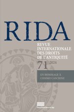 RIDA 71. REVUE INTERNATIONALE DES DROITS DE L'ANTIQUITE