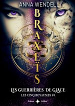 Braxeïs - Les guerrières de Glace
