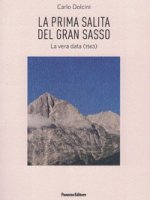 prima salita del Gran Sasso. La vera data (1563)