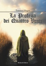 profezia dei Quattro Venti