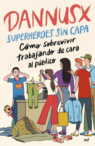 Superheroes Sin Capa
