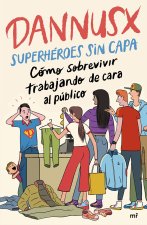 Superheroes Sin Capa