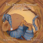 Dreamy Dormouse of Leafy Wood