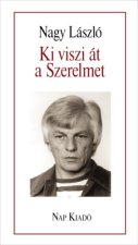 Ki viszi át a Szerelmet