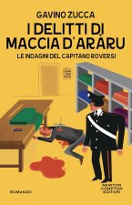 delitti di Maccia d'aràru. Le indagini del capitano Roversi