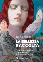 bellezza raccolta. L'arte contemporanea nella Collezione della Casa Museo Thule