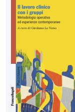 lavoro clinico con i gruppi. Metodologia operativa ed esperienze contemporanee