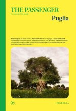 Puglia. The passenger. Per esploratori del mondo