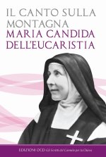 canto sulla montagna. Scritti spirituali della maturità (1926-1930)