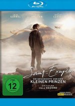 Saint-Exupéry - Die Geschichte vor dem kleinen Prinzen