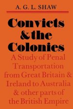 Convicts and the Colonies