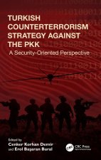 Turkish Counterterrorism Strategy Against the Pkk