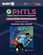 Phtls: Prehospital Trauma Life Support for First Responders Course Manual, 10e Spanish Edition