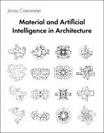 Material and Artificial Intelligence in Housing Design
